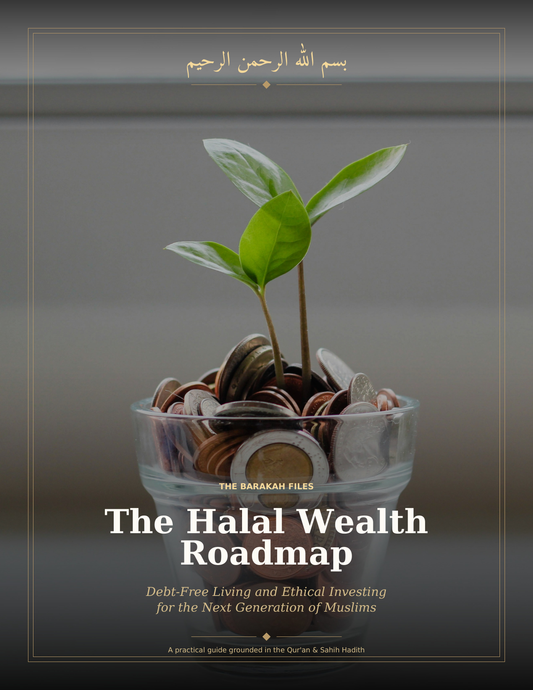 The Halal Wealth Roadmap