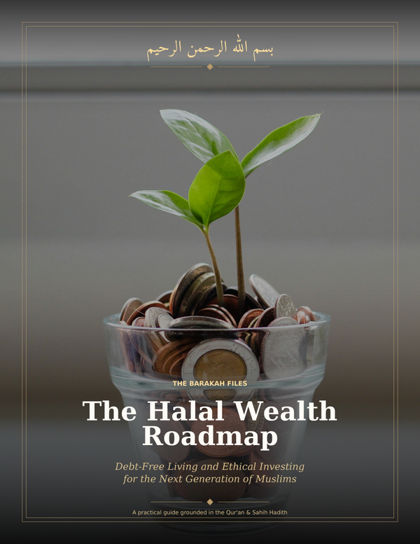 The Halal Wealth Roadmap
